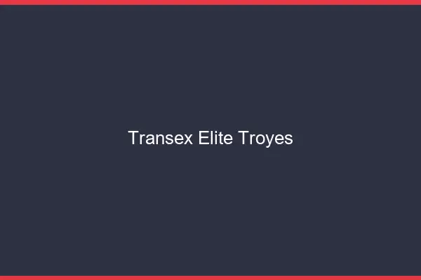 Transex Élite Troyes