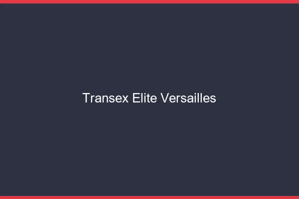 Transex Élite Versailles