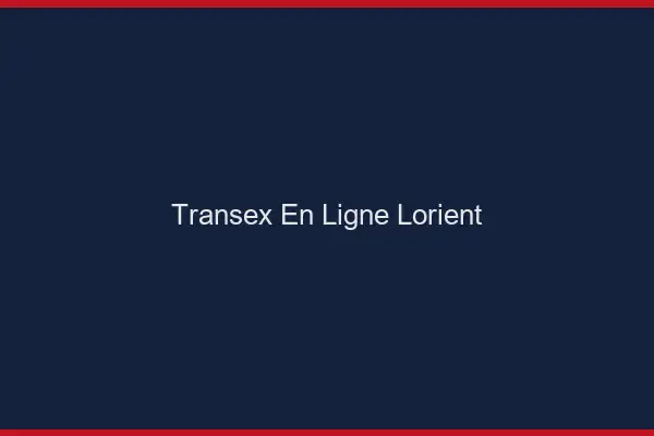Transex En Ligne Lorient
