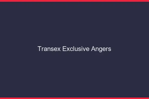 Transex Exclusive Angers
