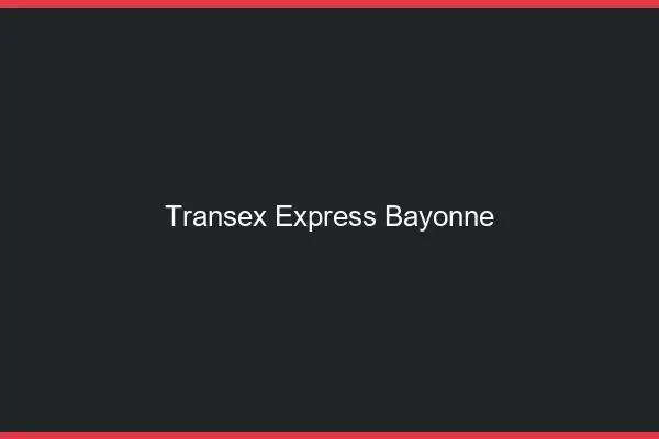 Transex Express Bayonne