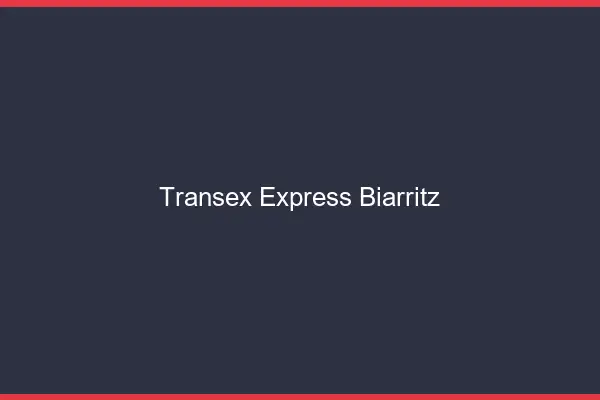 Transex Express Biarritz