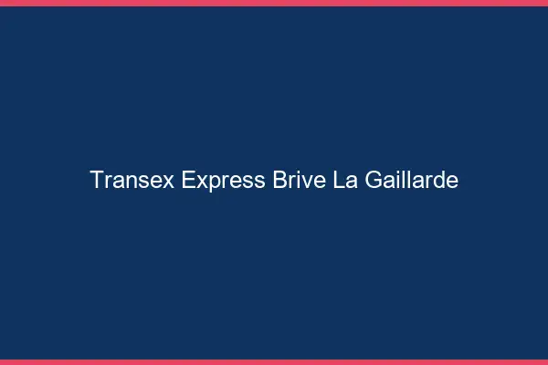 Transex Express Brive-la-Gaillarde