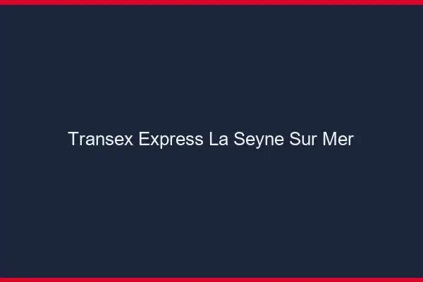 Transex Express La Seyne-sur-Mer