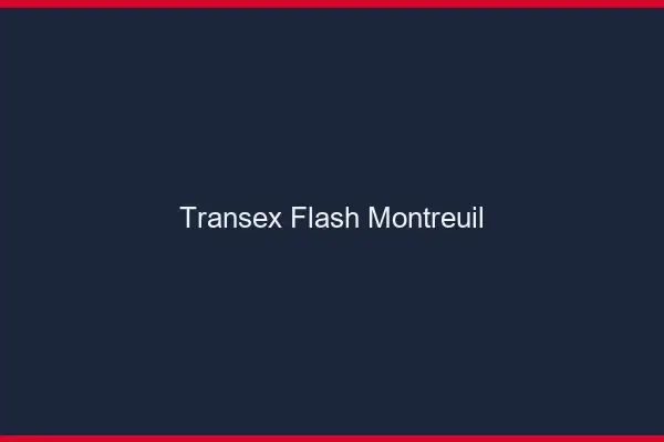 Transex Flash Montreuil