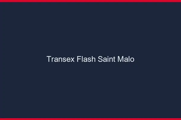 Transex Flash Saint-Malo