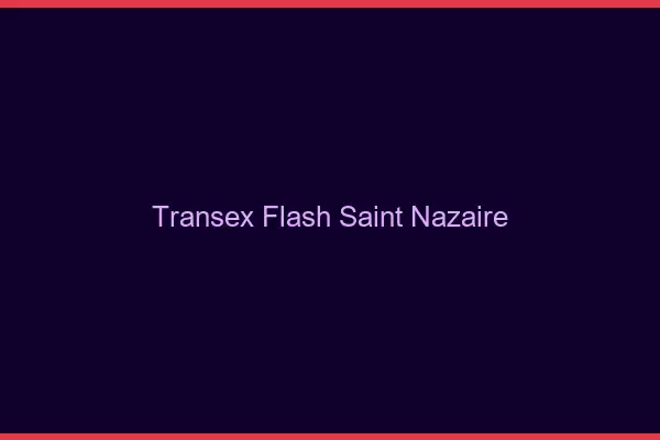 Transex Flash Saint-Nazaire