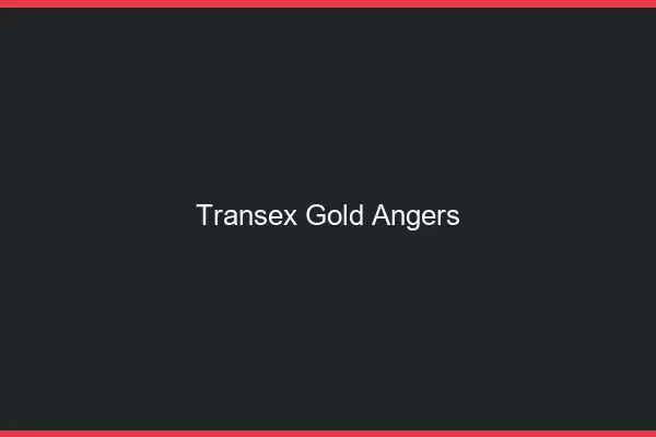 Transex Gold Angers