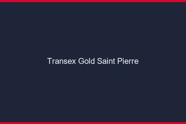 Transex Gold Saint-Pierre