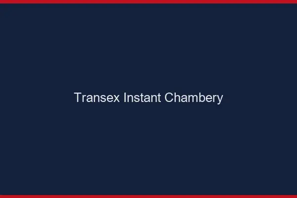 Transex Instant Chambéry