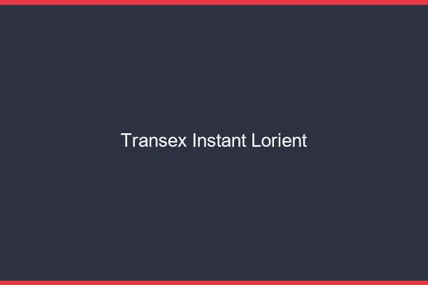 Transex Instant Lorient