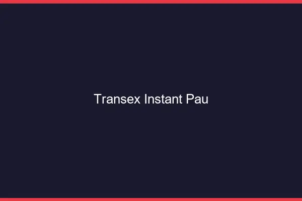 Transex Instant Pau