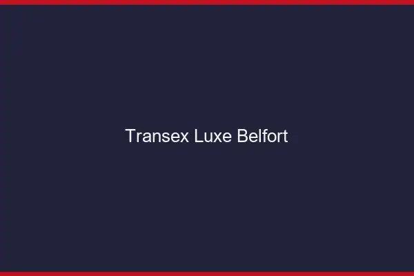 Transex Luxe Belfort