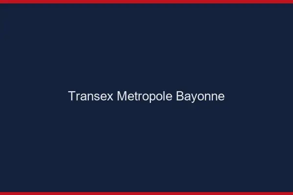 Transex Métropole Bayonne
