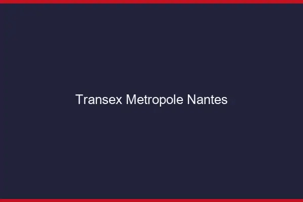 Transex Métropole Nantes