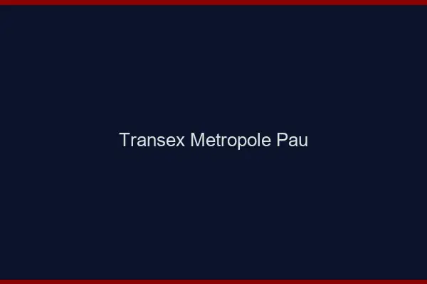 Transex Métropole Pau