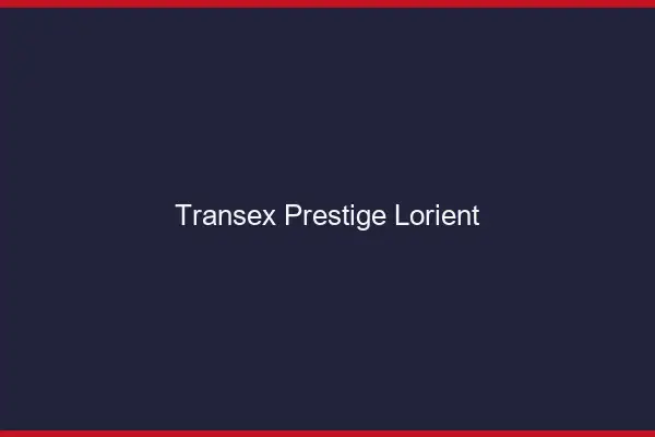Transex Prestige Lorient