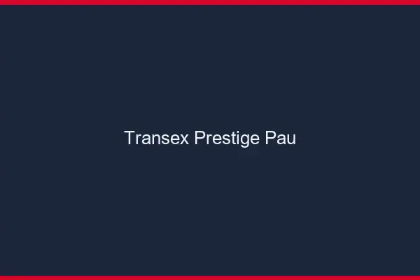 Transex Prestige Pau