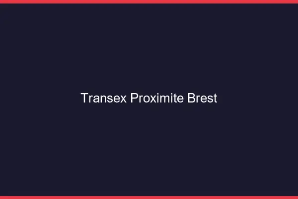 Transex Proximité Brest