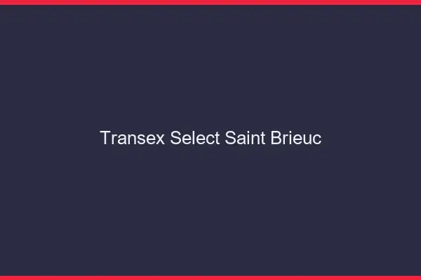 Transex Select Saint-Brieuc