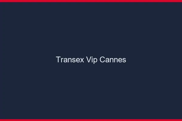 Transex VIP Cannes