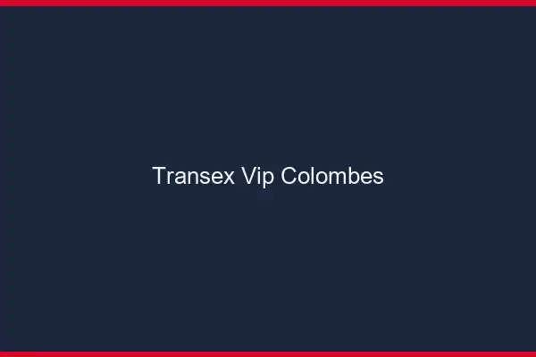 Transex VIP Colombes