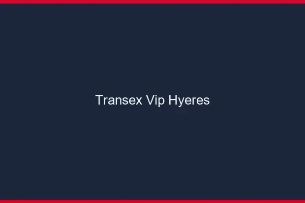 Transex VIP Hyères