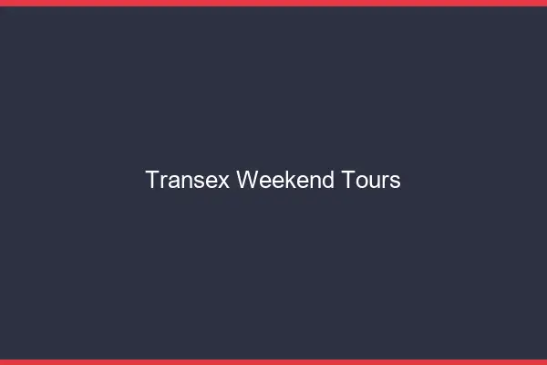 Transex Weekend Tours