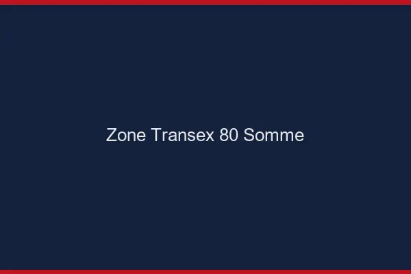 Zone Transex 80 Somme
